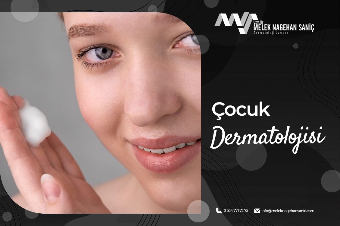 Çocuk Dermatolojisi