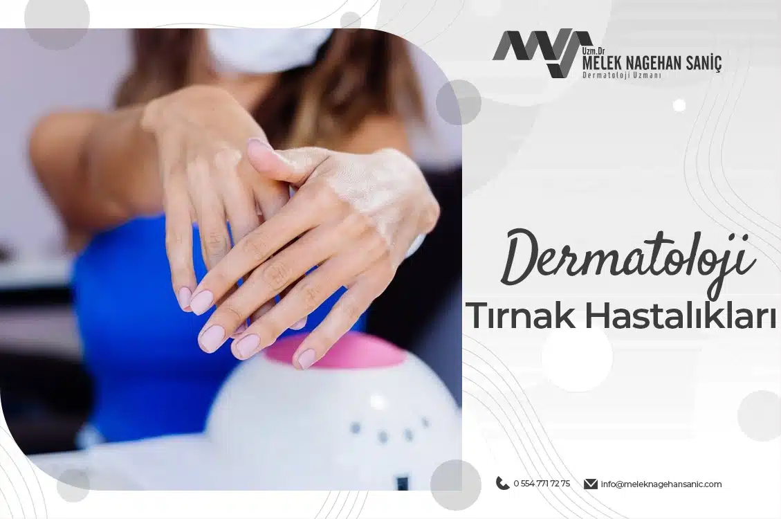 Dermatoloji Tırnak Hastalıkları